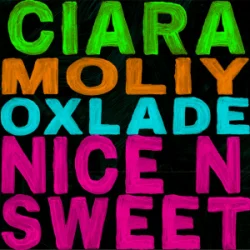 Pochette Ciara & MOLIY & Oxlade - Nice n’ Sweet
