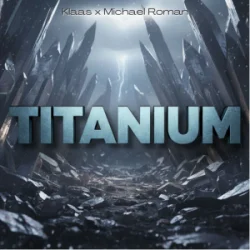 Pochette Klaas & Michael Roman - Titanium