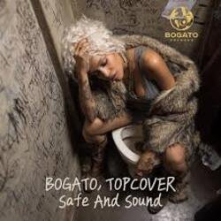 Pochette BOGATO & TOPCOVER - Safe And Sound