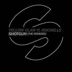 Pochette Yellow Claw Ft Rochelle - Shotgun (Lny Tnz Remix)
