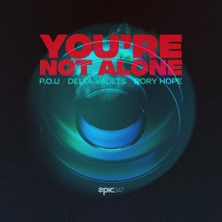 Pochette P.O.U, Delta Vaults, Rory Hope - You're Not Alone