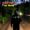 Pochette Keep High - Air World Keep High - Air World