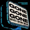 Pochette David Guetta & Teddy Swims & Tones And I - Gone Gone Gone (Hypaton Remix) David Guetta & Teddy Swims & Tones And I - Gone Gone Gone (Hypaton Remix)
