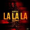 Pochette M.Hustler feat. OMMIEH - La La La M.Hustler feat. OMMIEH - La La La