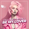 Pochette DJ Rosell And Angel Garcia DJ - Be My Lover DJ Rosell And Angel Garcia DJ - Be My Lover
