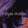 Pochette dadamuzzic - Purple Waves dadamuzzic - Purple Waves