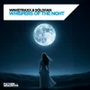 Wavetraxx & Sólivian - Whispers of the night