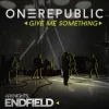 Pochette OneRepublic - Give Me Something (for Arknights Endfield) OneRepublic - Give Me Something (for Arknights Endfield)