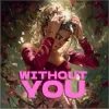Pochette Angel Igeas - Without You Angel Igeas - Without You