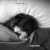 Pochette VIRGI PINO - Wanna Sleep VIRGI PINO - Wanna Sleep