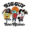 Pochette Ice Spice - Big Guy - from "The SpongeBob Movie: Search for SquarePants” Ice Spice - Big Guy - from "The SpongeBob Movie: Search for SquarePants”