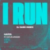 Pochette HAVEN. - I Run (Dj Dark Remix) HAVEN. - I Run (Dj Dark Remix)