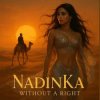 Pochette NadinKa - Without a Right NadinKa - Without a Right