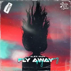 Pochette DJ Alex Man - Fly Away