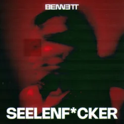 Pochette BENNETT - Seelenf*cker