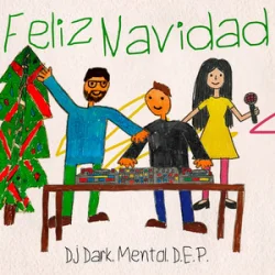 Pochette DJ Dark & Mentol & D.E.P. - Feliz Navidad