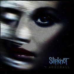 Pochette Slipknot - Adderall (Rough Demo)