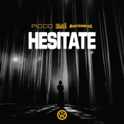 Pochette Picco & Felix Harrer & Bodybangers - Hesitate