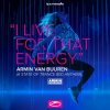 Pochette Armin van Buuren - I Live For That Energy Armin van Buuren - I Live For That Energy