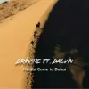 Pochette Drinche & Dalvin - Habibi Come to Dubai Drinche & Dalvin - Habibi Come to Dubai