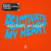 Pochette Rocco & Perfect Pitch & L’EXAIS - Reactivate My Heart Rocco & Perfect Pitch & L’EXAIS - Reactivate My Heart