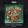 Pochette KILLTEQ & D.HASH & BORDERMIND - Coco Jambo KILLTEQ & D.HASH & BORDERMIND - Coco Jambo