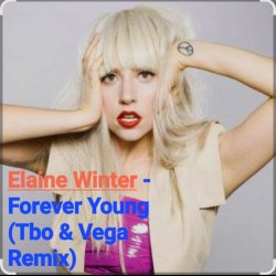Pochette Elaine Winter - Forever Young (Tbo & Vega Remix)