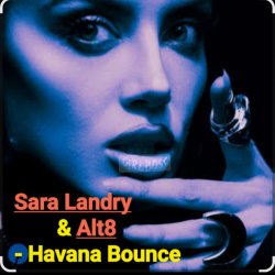 Pochette Sara Landry & Alt8 - Havana Bounce