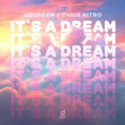 Pochette Aquagen & Chris Nitro - It´s a Dream
