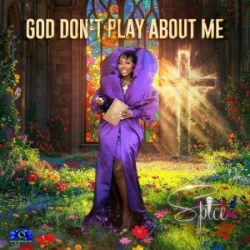 Pochette Spice - God Don't Play About Me