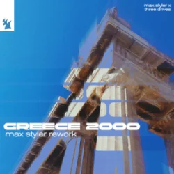 Pochette Max Styler & Three Drives - Greece 2000 (Max Styler Rework)
