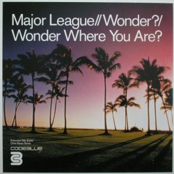 Pochette Major League - Wonder Where You Are (Vocal Mix)