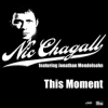 Pochette Nic Chagall feat. Jonathan Mendelsohn - This Moment (Prog Mix) Nic Chagall feat. Jonathan Mendelsohn - This Moment (Prog Mix)