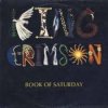 Pochette King Crimson - Book Of Saturdays King Crimson - Book Of Saturdays