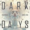Pochette BlasterJaxx, Harris & Ford - Dark Days BlasterJaxx, Harris & Ford - Dark Days