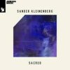 Pochette Sander Kleinenberg - Sacred (The Sunrise Mix) Sander Kleinenberg - Sacred (The Sunrise Mix)