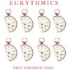 Pochette Eurythmics - When Tomorrow Comes Eurythmics - When Tomorrow Comes