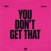 Pochette MOTi & Amero - You Don't Get That MOTi & Amero - You Don't Get That