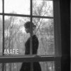 ANAFIE - За стеклом