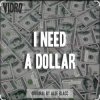 Pochette Allen Block - I Need a Dollar Allen Block - I Need a Dollar