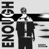 Pochette Danny Denaro - Enough Danny Denaro - Enough