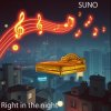 Pochette SUNO - Right in the night SUNO - Right in the night