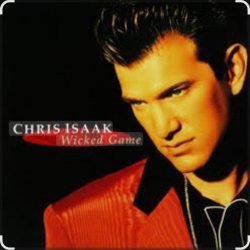 Pochette Chris Isaak - Wicked Game