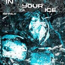 Pochette ISHNLV - In Your Ice