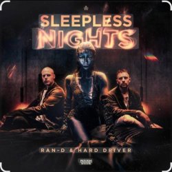 Pochette Ran-D & Hard Driver - Sleepless Nights