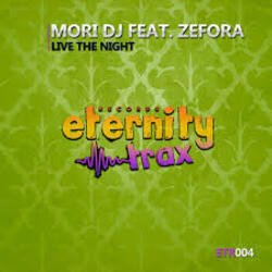 Pochette Mori DJ feat. Zefora - Live The Night (Vocal Mix)