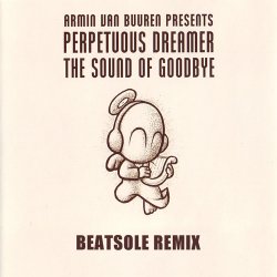 Pochette Perpetuous Dreamer - The Sound Of Goodbye (Armin van Buuren Remix)