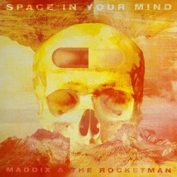 Pochette Maddix x The Rocketman - Space In Your Mind