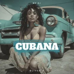 Pochette MD Dj & Oliver D - Cubana