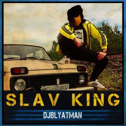 Pochette DJ Blyatman Feat. Life Of Boris - Slav King